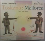 Toskana - Mallorca Das Leseduell - Hörbuch CD